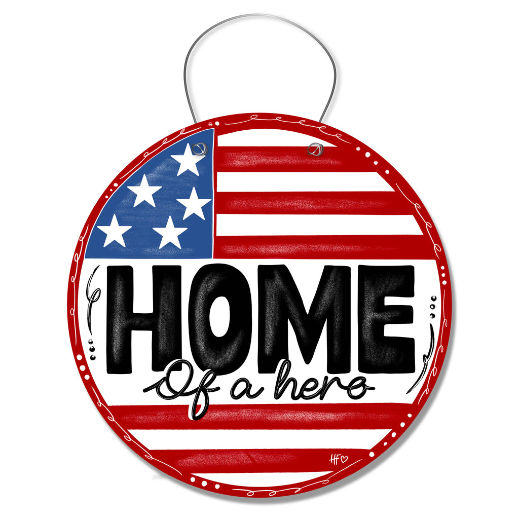 Home of a Hero Door Hanger