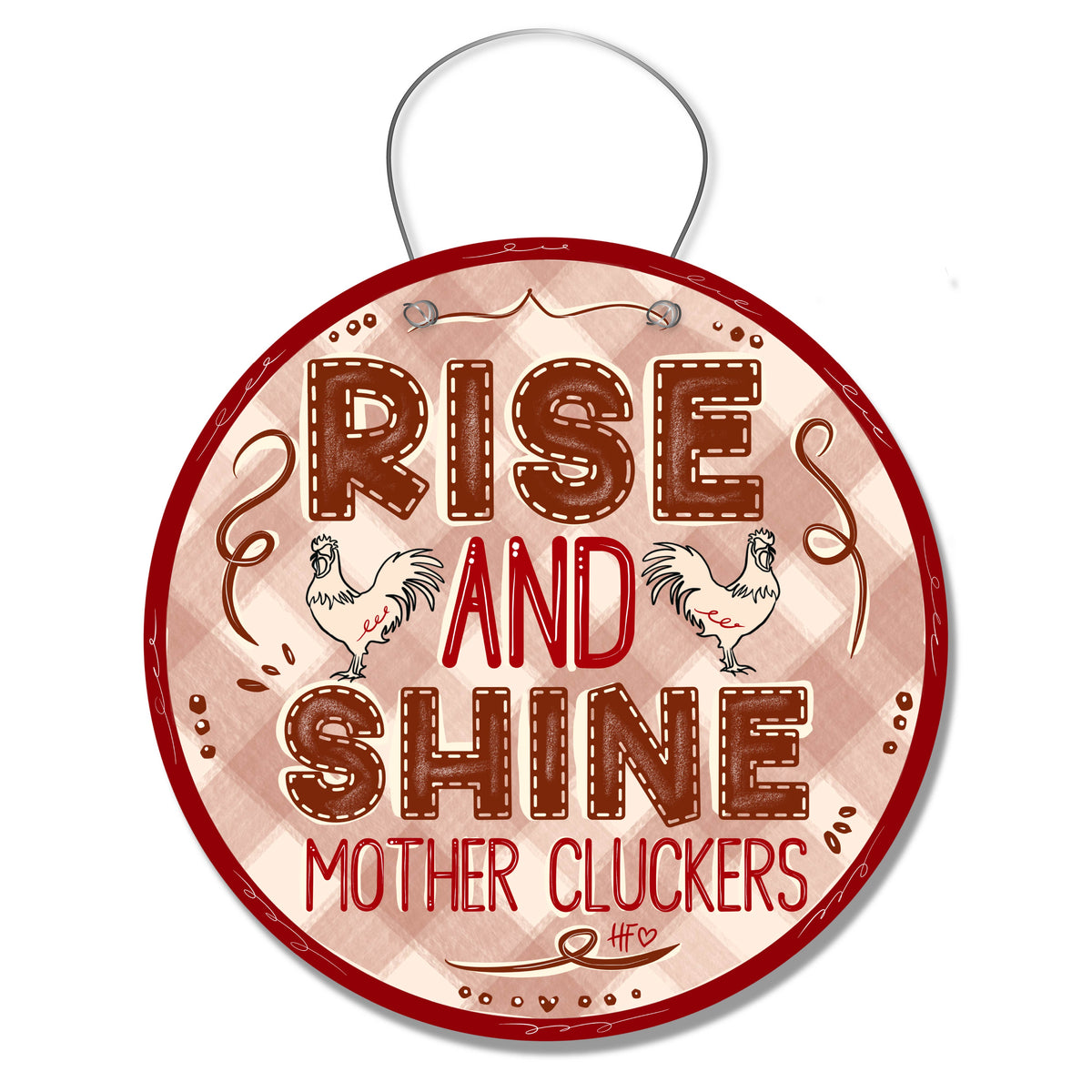 Rise and Shine Cluckers Door Hanger