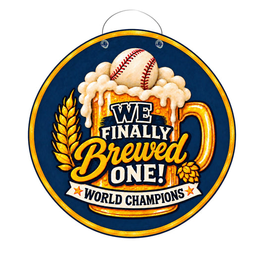 We Finally Brewed One Door Hanger